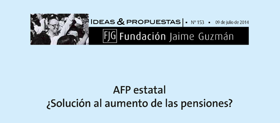 AFP estatal ¿solución al aumento de pensiones?