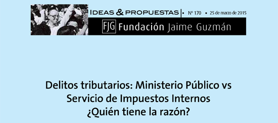 Delitos tributarios: Ministerio Público vs Servicio de Impuestos Internos ¿Quién tiene la razón?