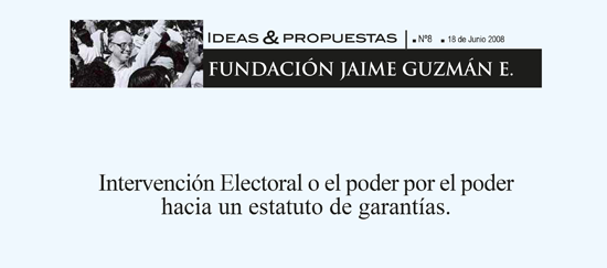 Intervención Electoral o el poder por el poder hacia un estatuto de garantías