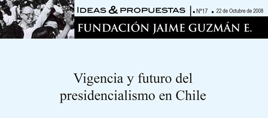 Vigencia y futuro del presidencialismo en Chile