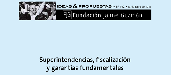 Superintendencias, fiscalización  y garantías fundamentales