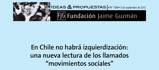 En Chile no habrá izquierdización: un nueva lectura de los llamados «movimientos sociales»