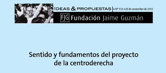 Sentido y fundamentos del proyecto de la centroderecha