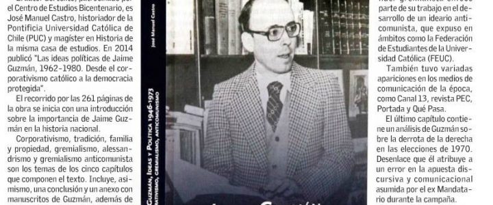 JAIME GUZMÁN: Ideas y Política 1946-1973