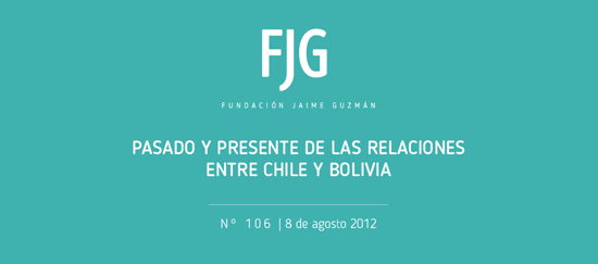 Pasado y Presente de las relaciones  entre Chile y Bolivia