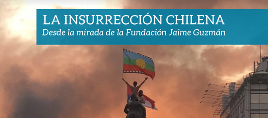 La insurrección de octubre desde la mirada de la Fundación Jaime Guzmán
